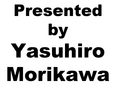 Presented by Yasuhiro Morikawa